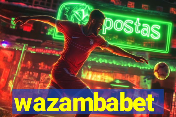 wazambabet