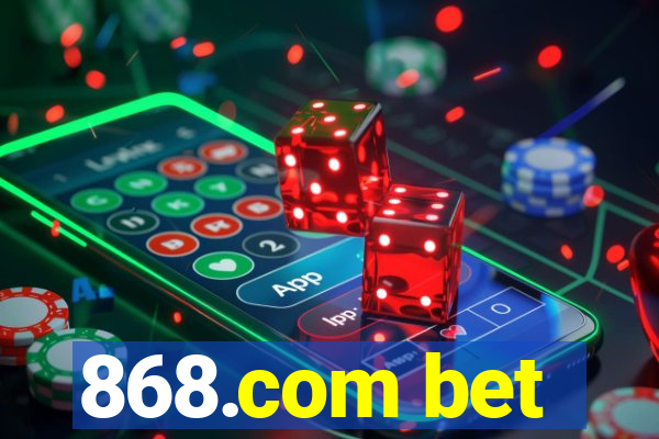 868.com bet