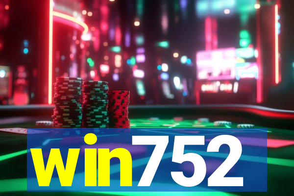 win752