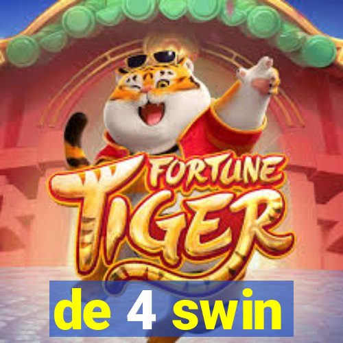 de 4 swin