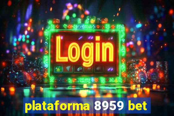 plataforma 8959 bet