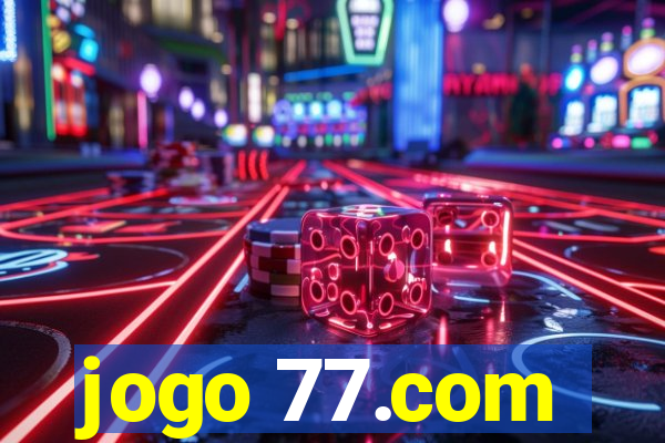jogo 77.com