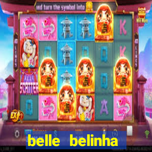 belle belinha videos vazados