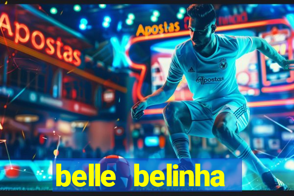 belle belinha videos vazados