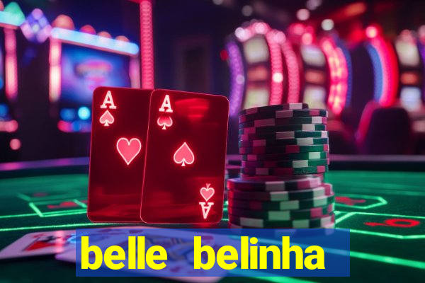 belle belinha videos vazados