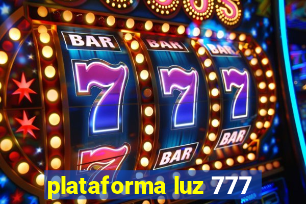 plataforma luz 777