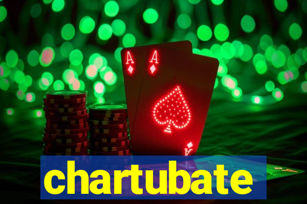 chartubate