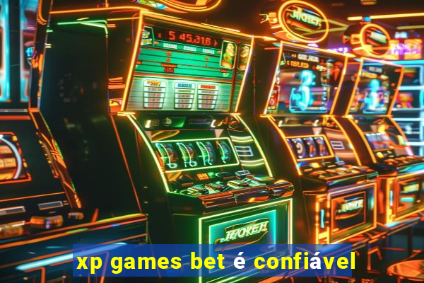 xp games bet é confiável