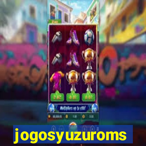 jogosyuzuroms