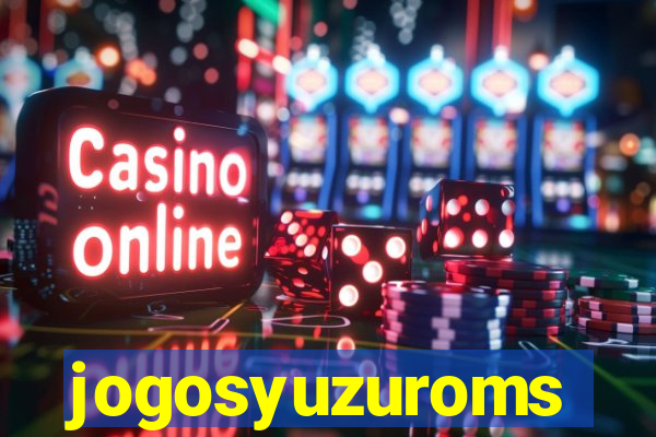 jogosyuzuroms