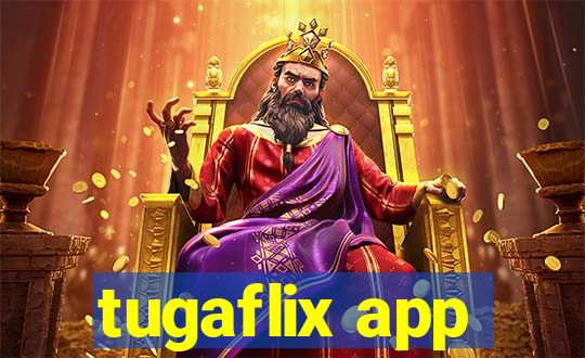tugaflix app