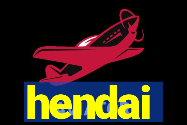 hendai