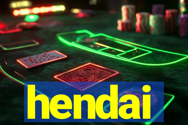 hendai