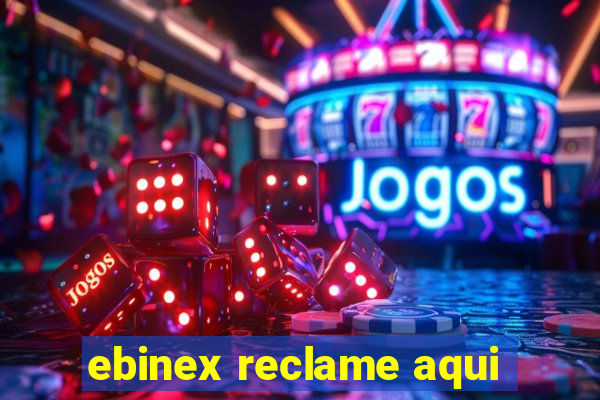 ebinex reclame aqui
