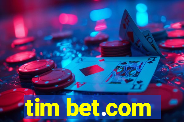 tim bet.com