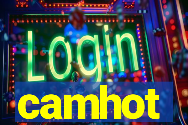 camhot
