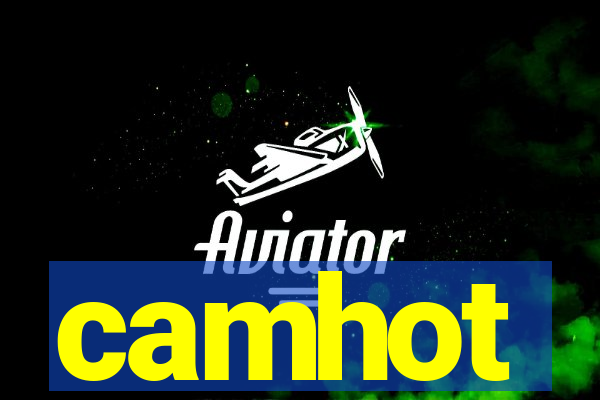 camhot