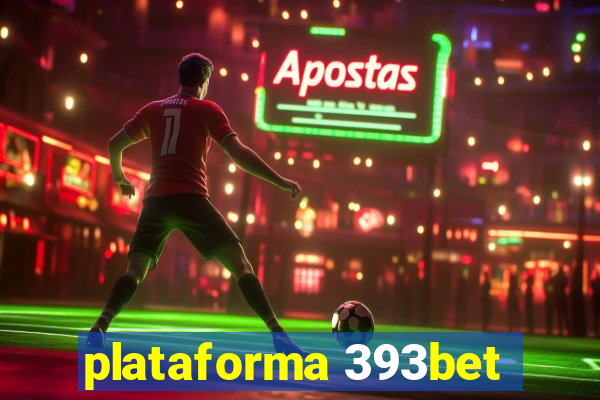 plataforma 393bet