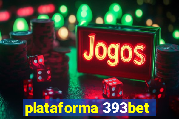 plataforma 393bet