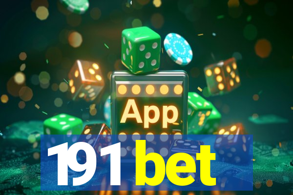 191 bet