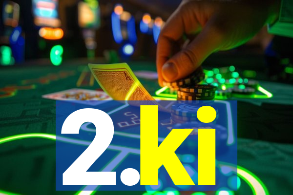 2.ki