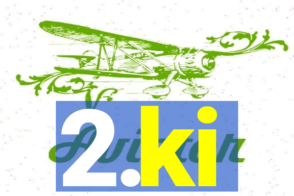 2.ki