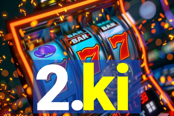 2.ki