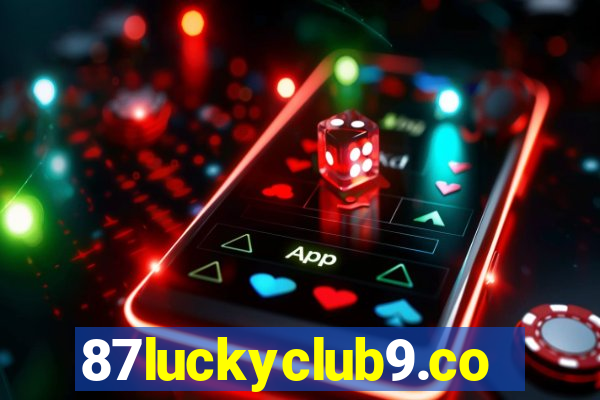 87luckyclub9.com