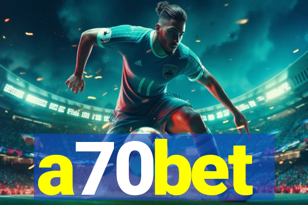 a70bet