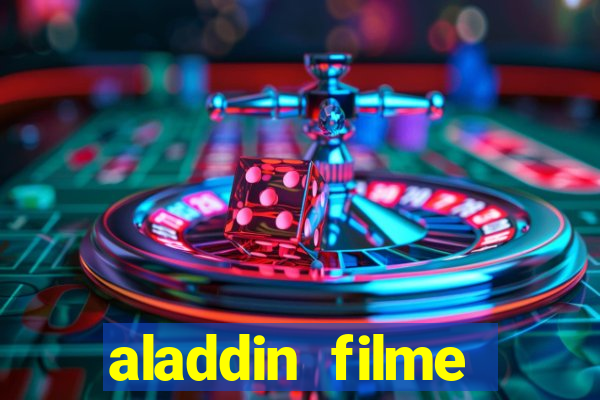 aladdin filme completo drive