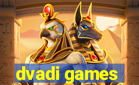 dvadi games