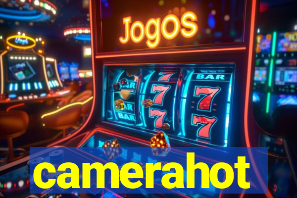 camerahot