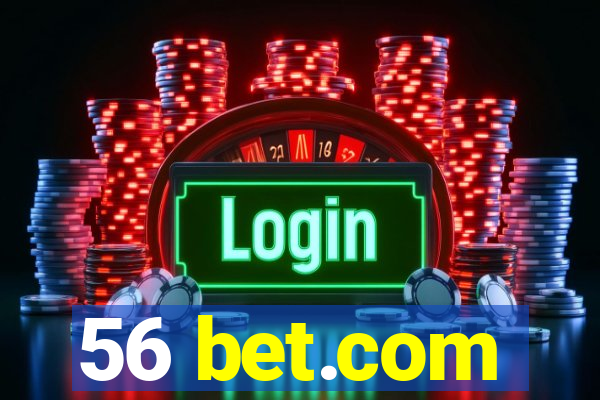 56 bet.com