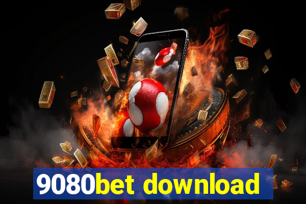 9080bet download