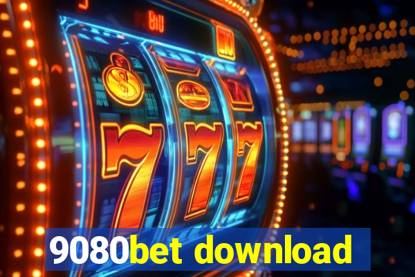 9080bet download