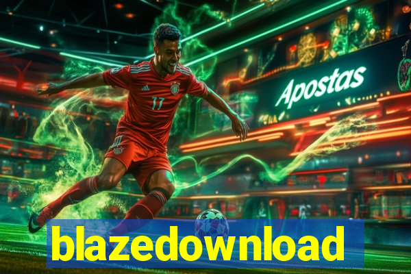 blazedownload