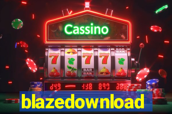 blazedownload