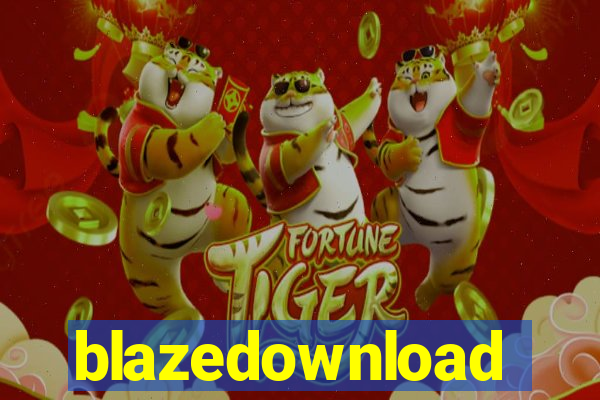 blazedownload