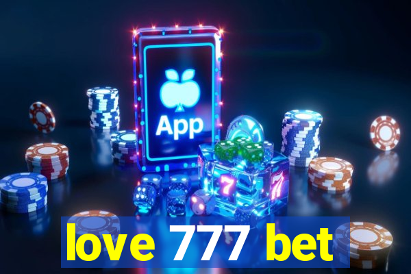 love 777 bet