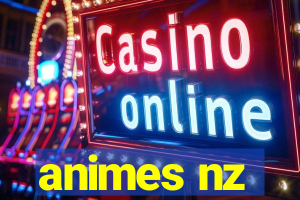 animes nz