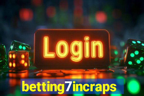 betting7incraps