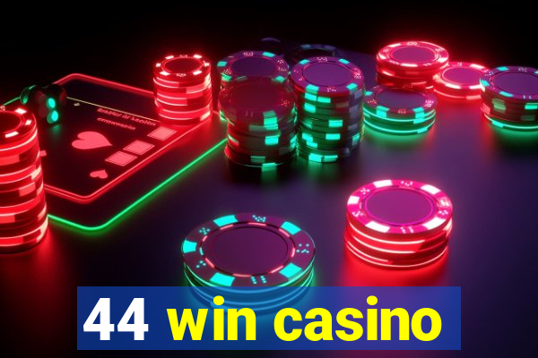 44 win casino