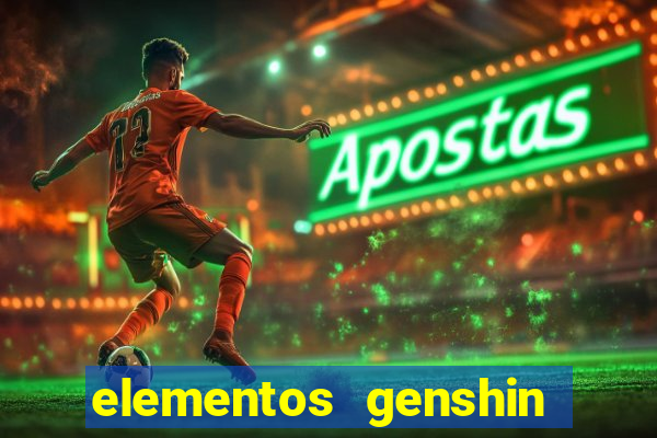 elementos genshin impact fraquezas