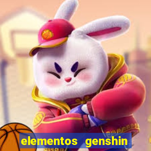 elementos genshin impact fraquezas
