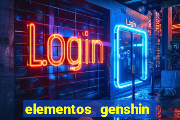elementos genshin impact fraquezas