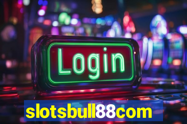 slotsbull88com