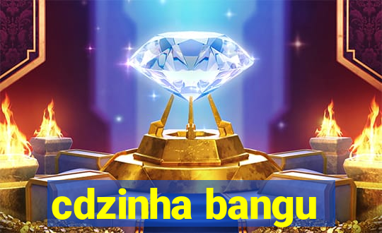 cdzinha bangu