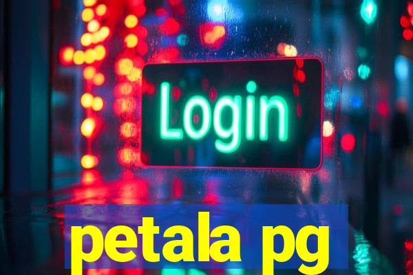 petala pg