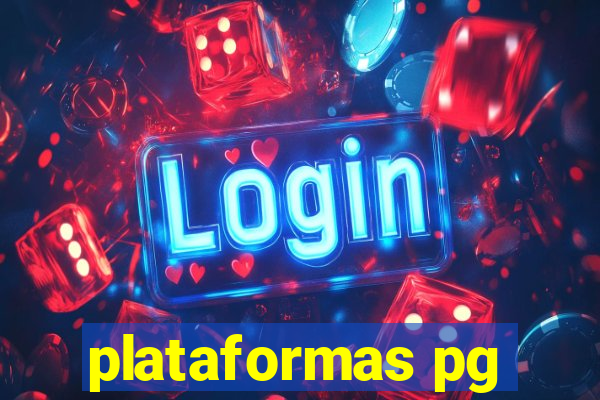 plataformas pg