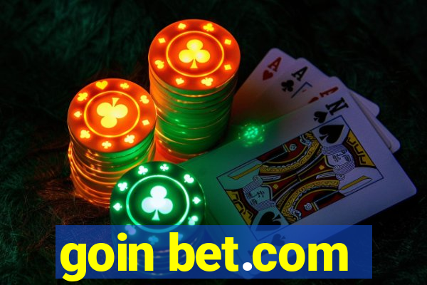 goin bet.com